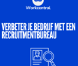 Verbeter je bedrijf met een recuitmentbedrijf