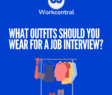 What Outfits Should You Wear for a Job Interview?