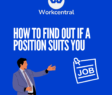 How to find out if a position suits you