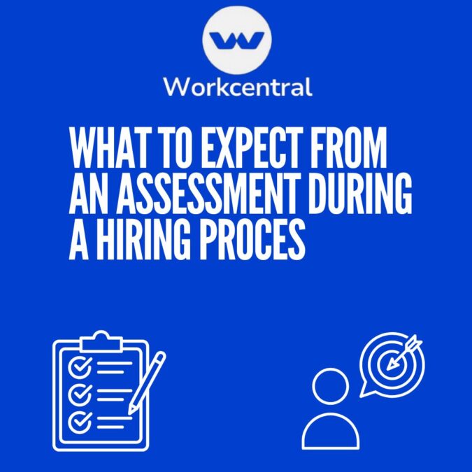 What to expect from an assessment during a hiring proces