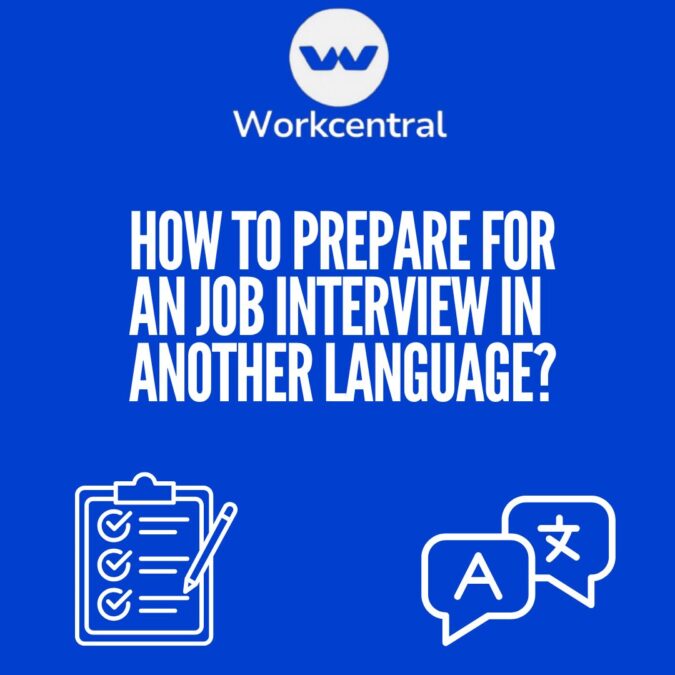 How to prepare for an interview in another language
